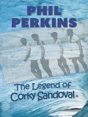 cover image of The Legend of Corky Sandoval